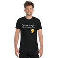 Men's T-Shirt - GYNECOLOGIST in 3 colours