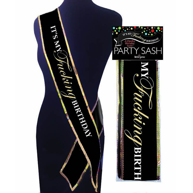 Its My Fucking Birthday Party Sash